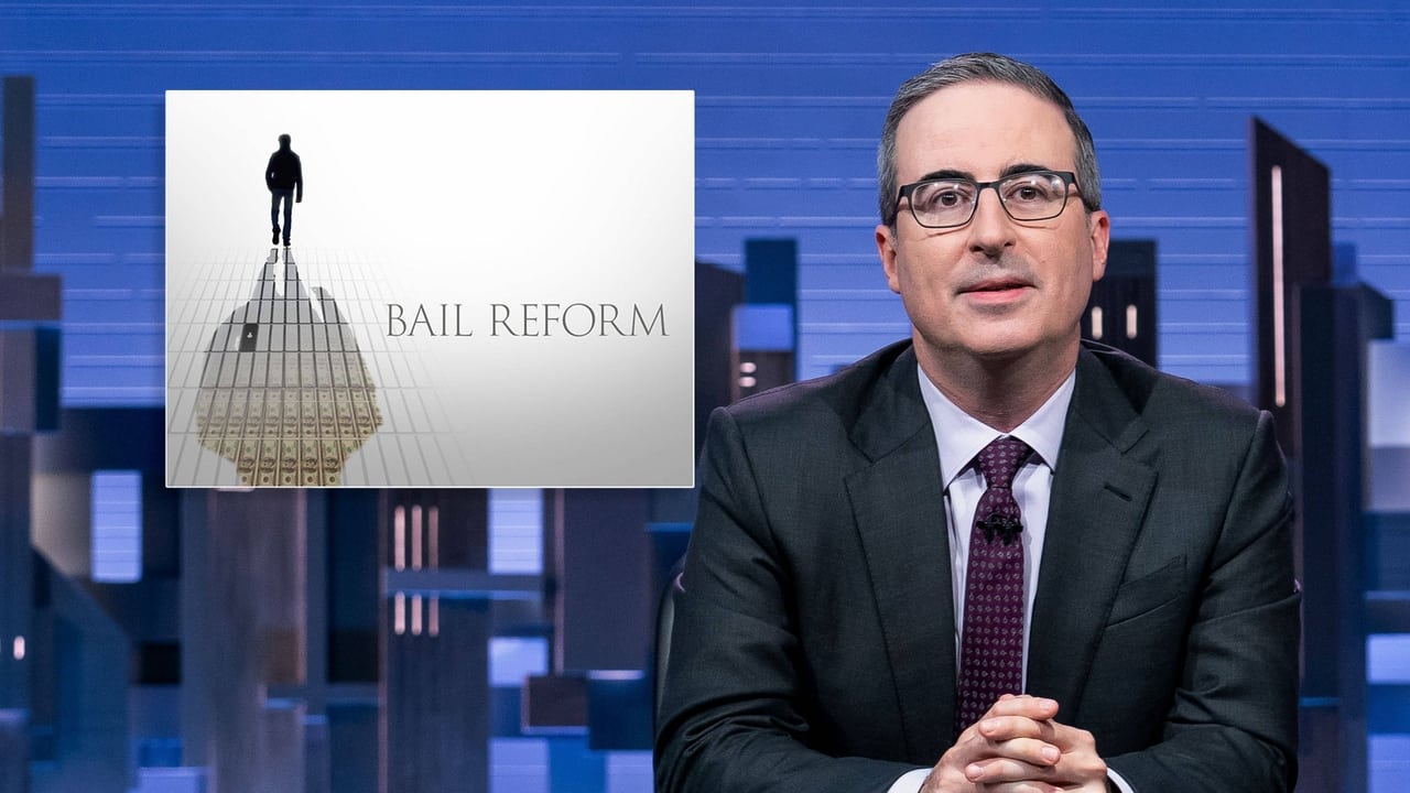 Last Week Tonight with John Oliver - Season 9 Episode 27 : October 30, 2022: Bail Reform