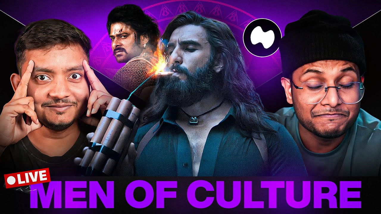 Men of Culture - Season 1 Episode 202 : Ab Aag Laga Denge - dhurandhar, baahubali & just chatting