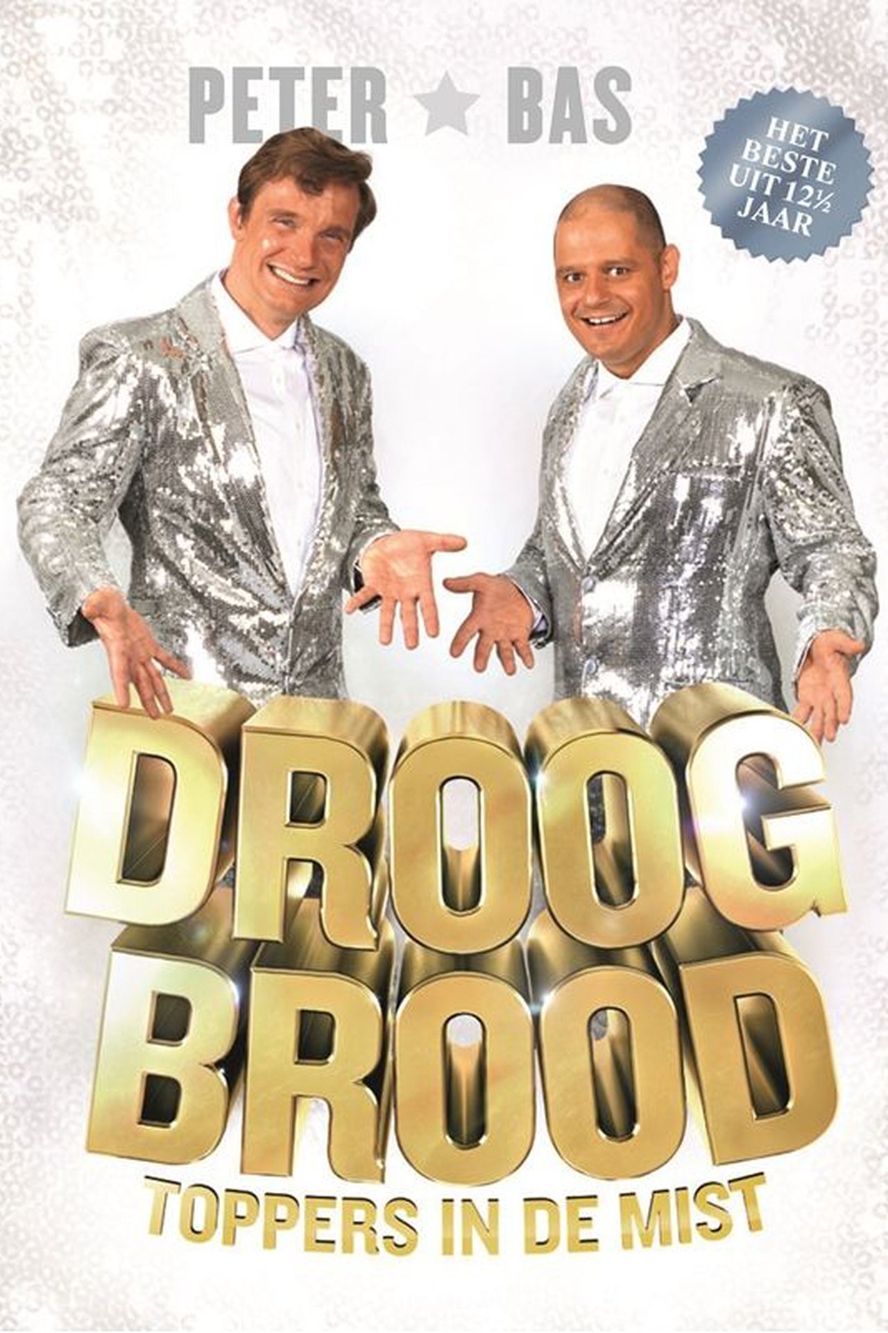 Droog Brood: Toppers in de Mist Droog Brood: Toppers in de Mist
