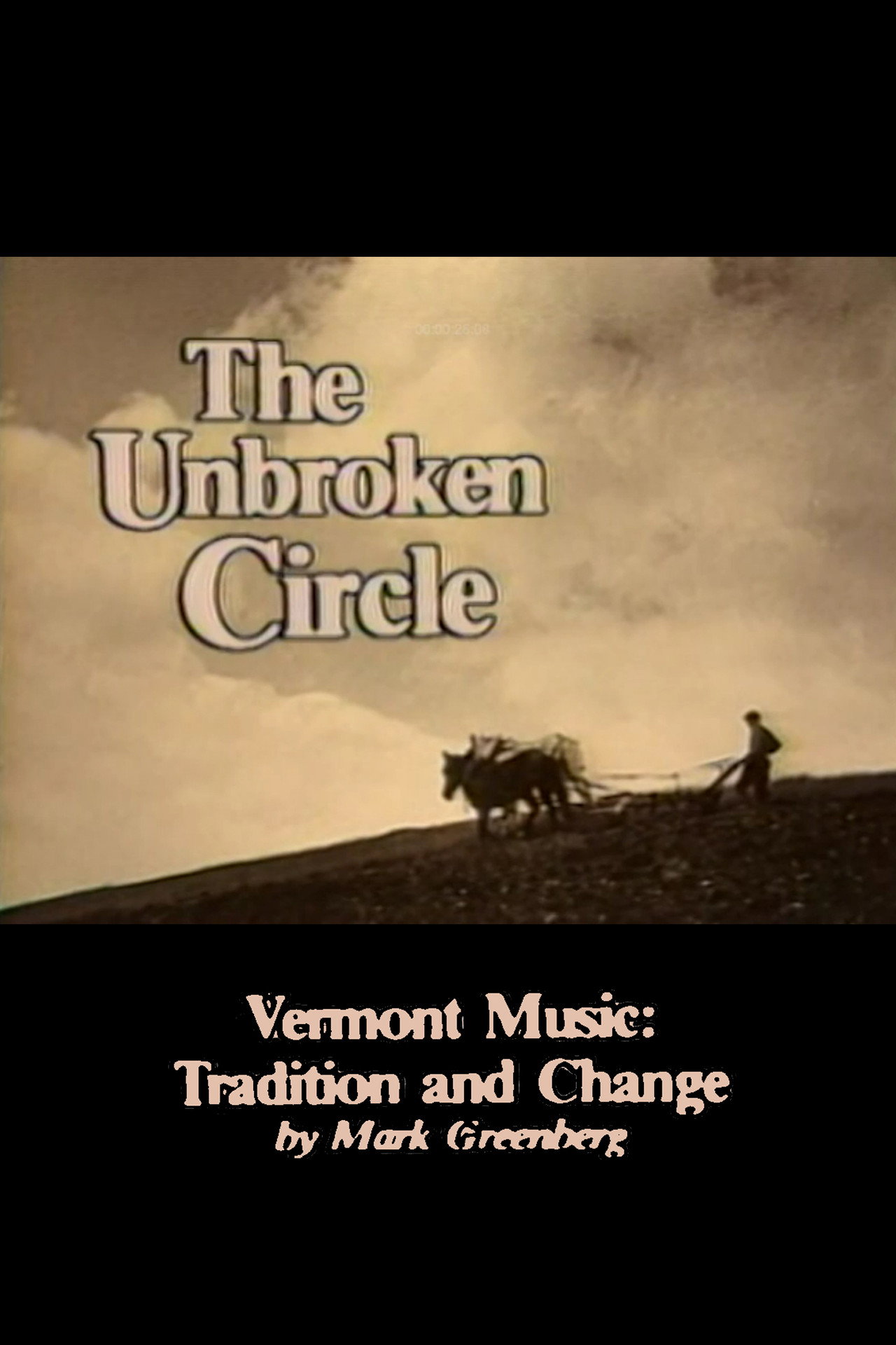 The Unbroken Circle: Vermont Music: Tradition and Change