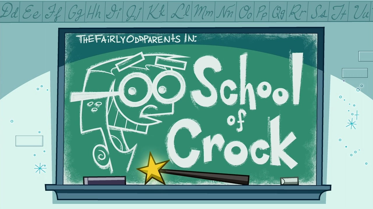 The Fairly OddParents - Season 9 Episode 11 : School of Crock