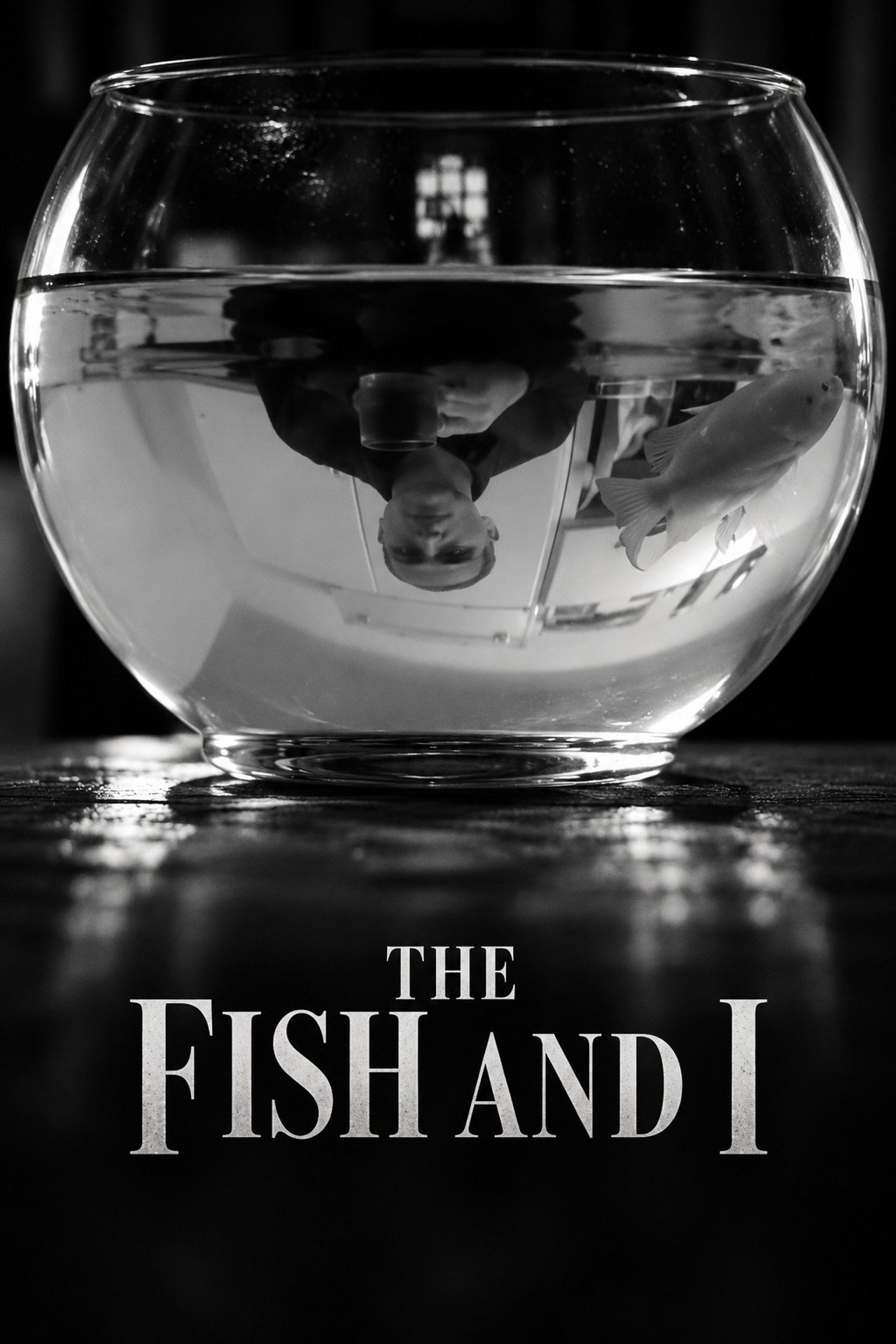 The Fish and I poster