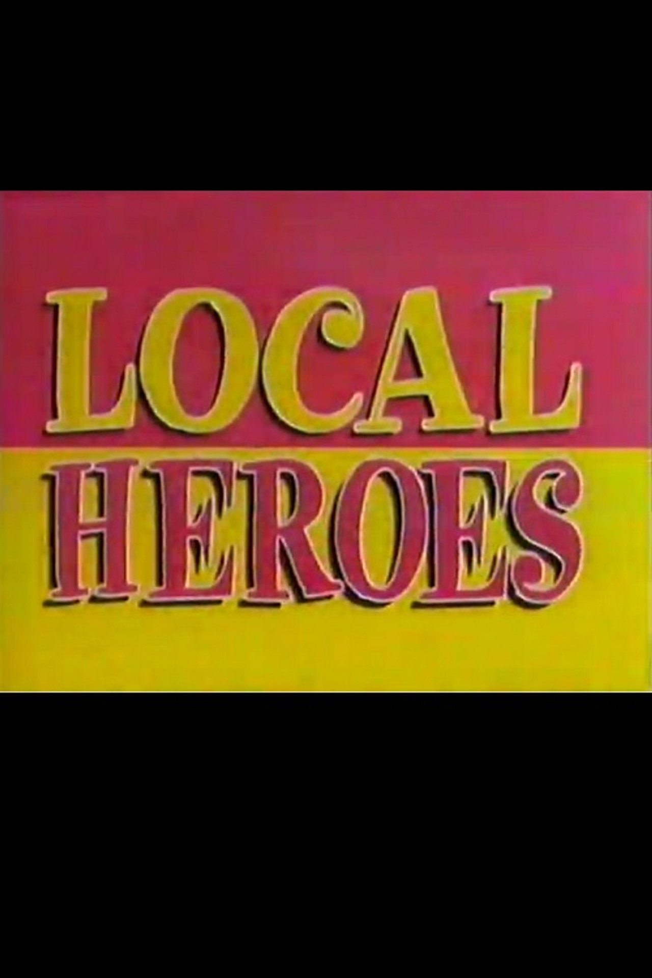 Local Heroes affisch