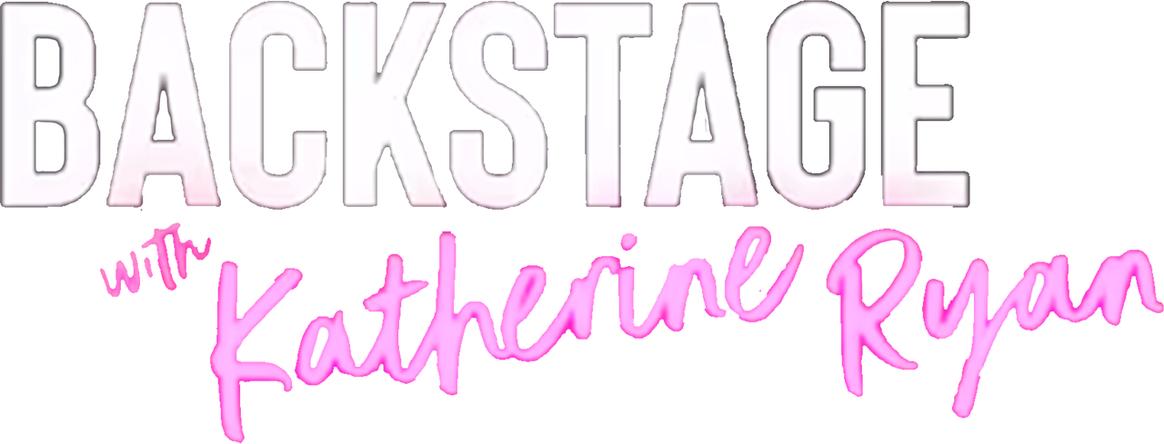 Backstage with Katherine Ryan