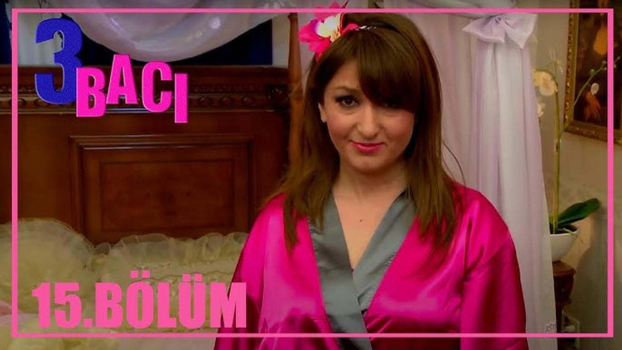 3 bacı — Épisode 15