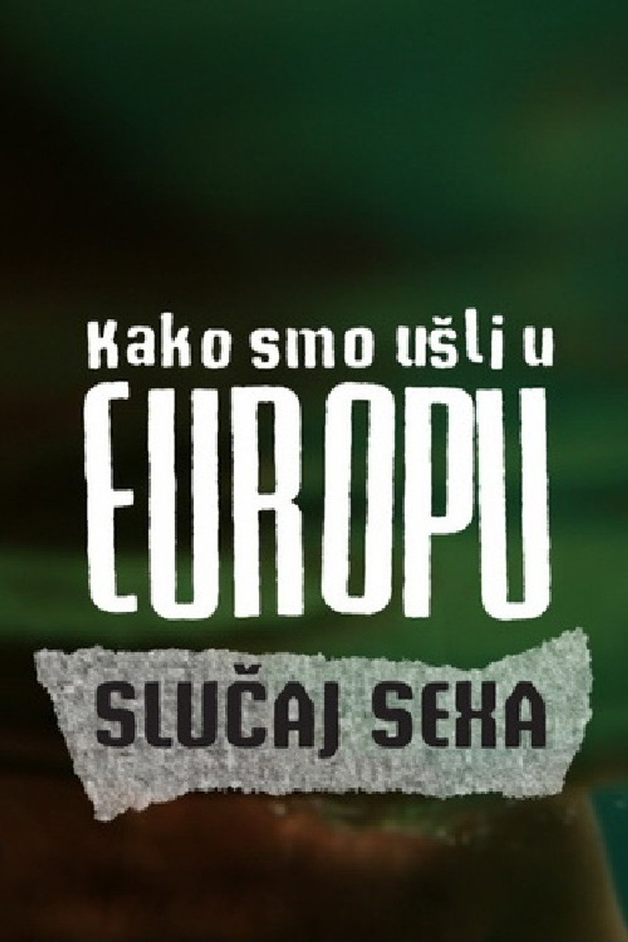 How We Entered Europe: The SexA Case