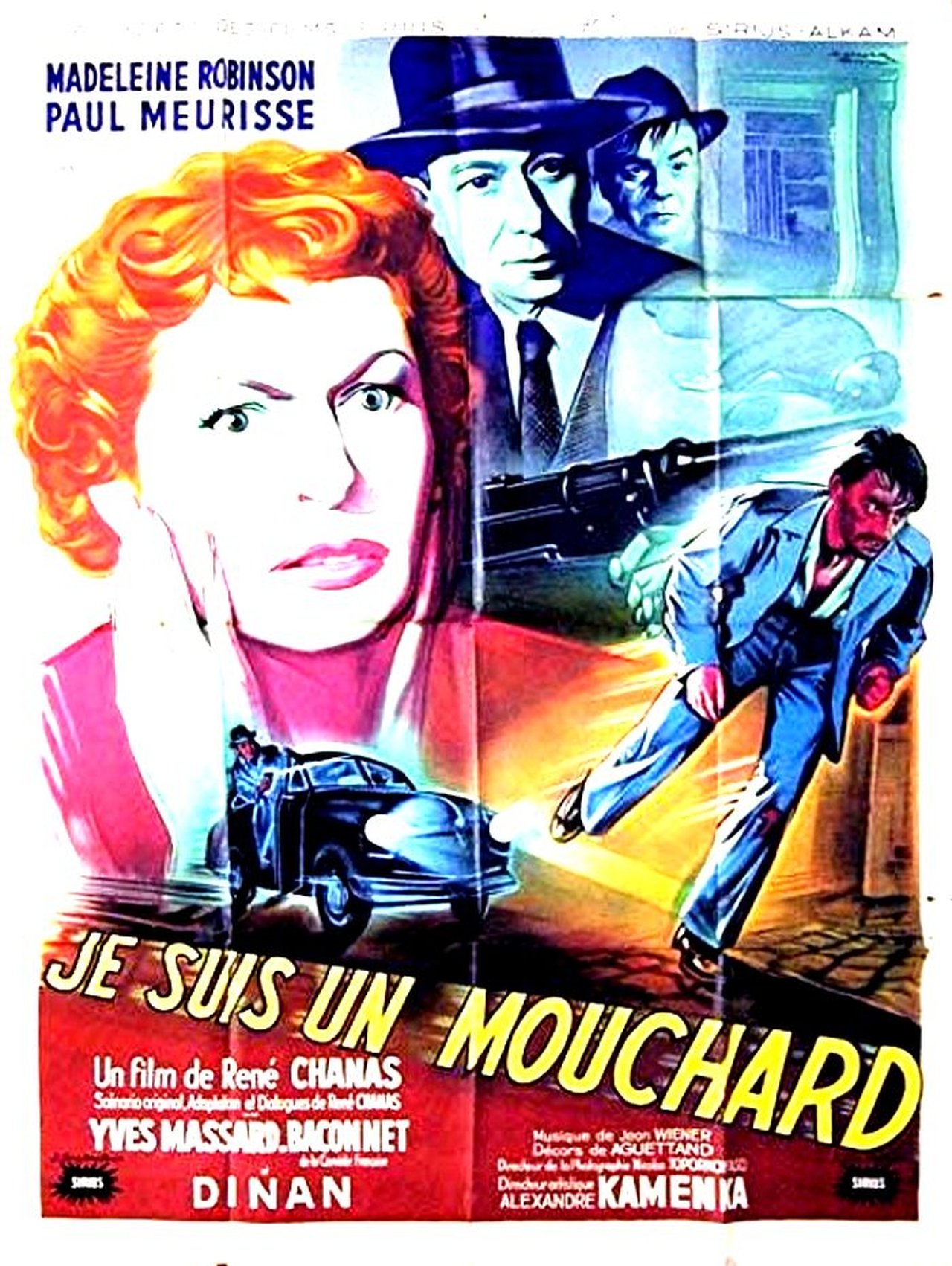 Je suis un mouchard Je suis un mouchard