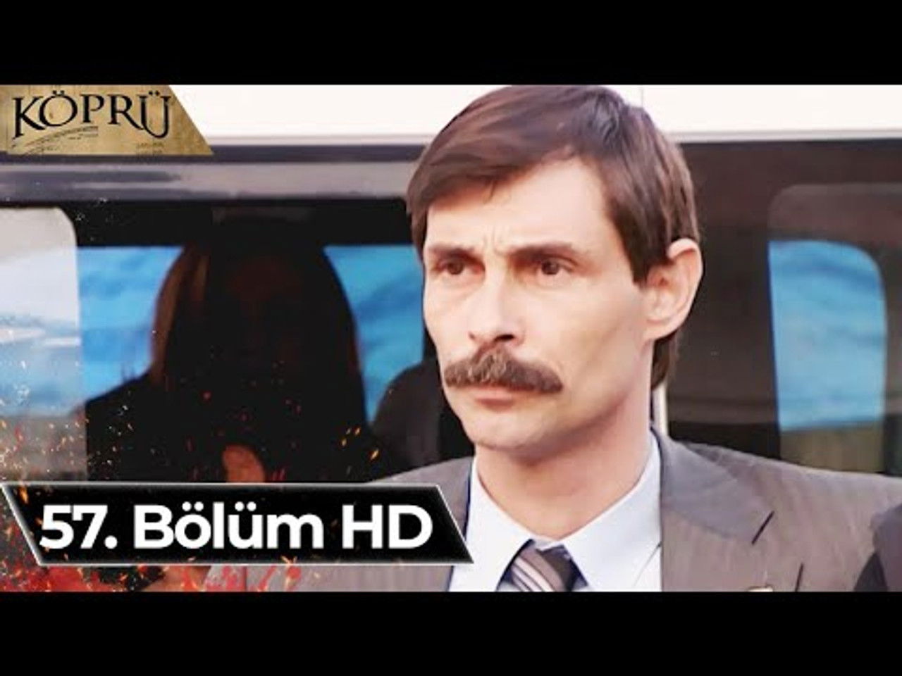 Köprü — Épisode 30