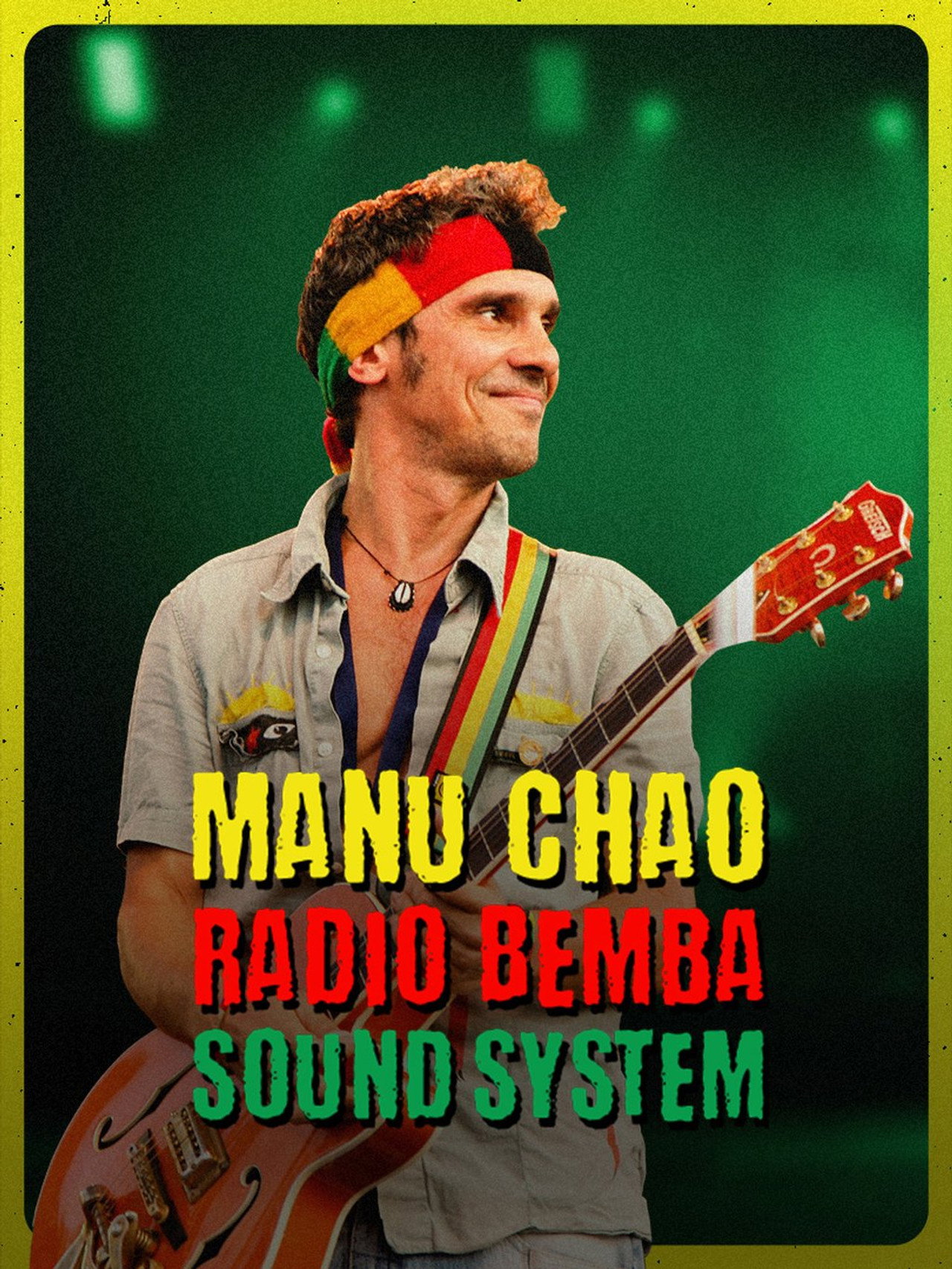 Manu Chao et Radio Bemba Sound System filmaffisch
