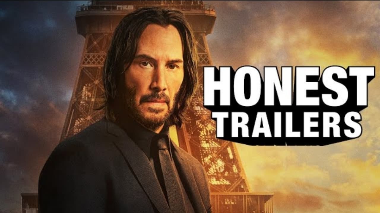 Honest Trailers - Season 12 Episode 22 : John Wick Chapter 4