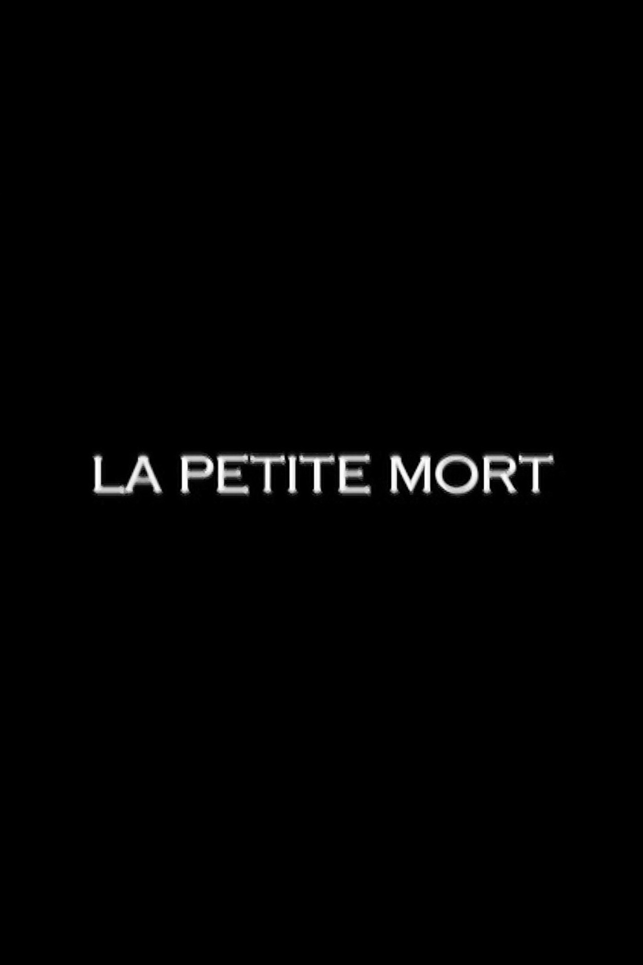 La Petite Mort filmaffisch