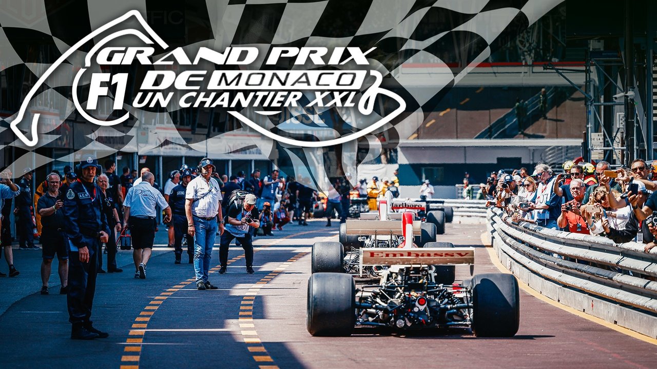 Grand Prix F1 de Monaco : Un chantier XXL