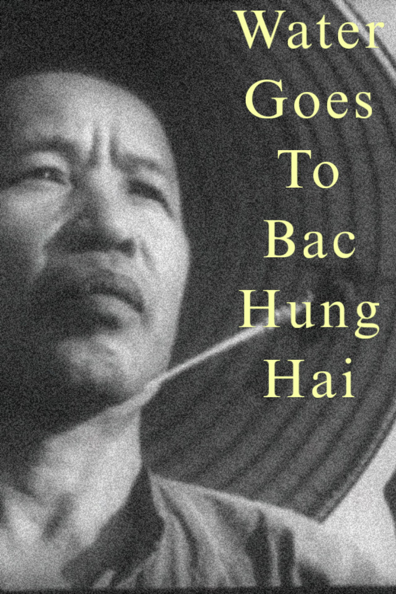 Nước về Bắc Hưng Hải filmaffisch
