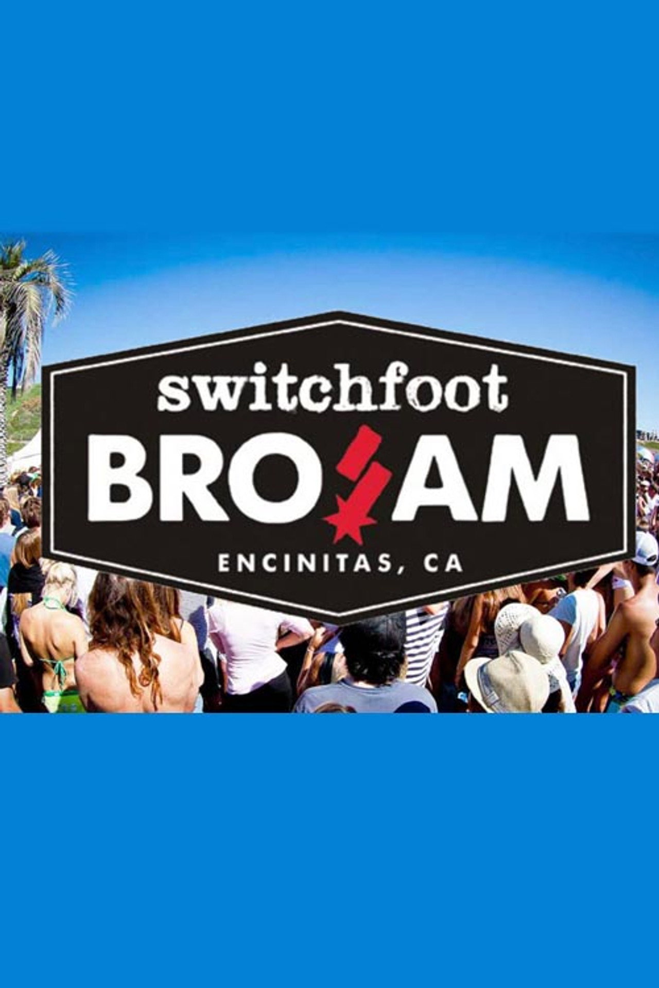 Switchfoot: Close to Our Hearts, The Bro-Am Documentary Backdrop