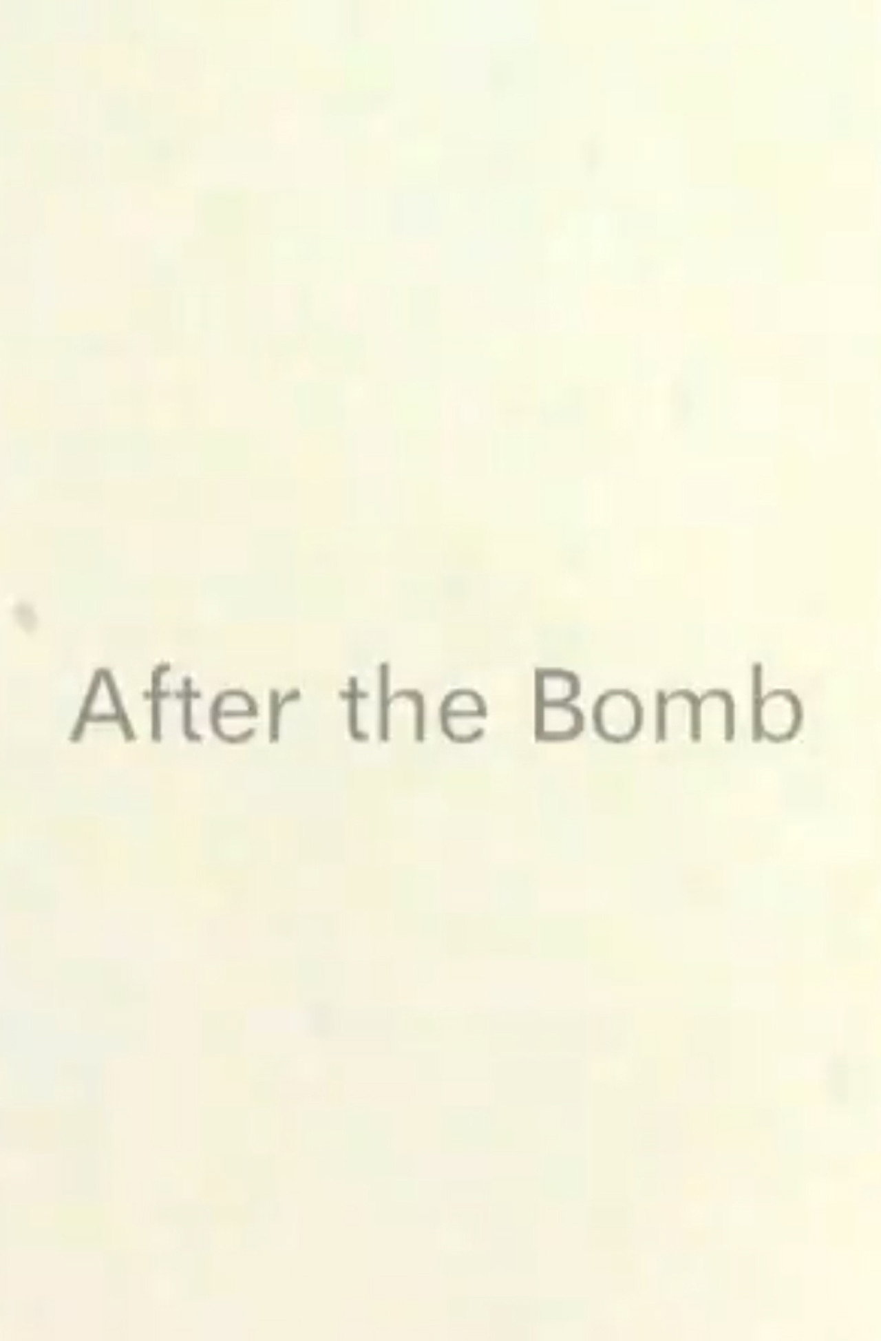 After The Bomb filmaffisch