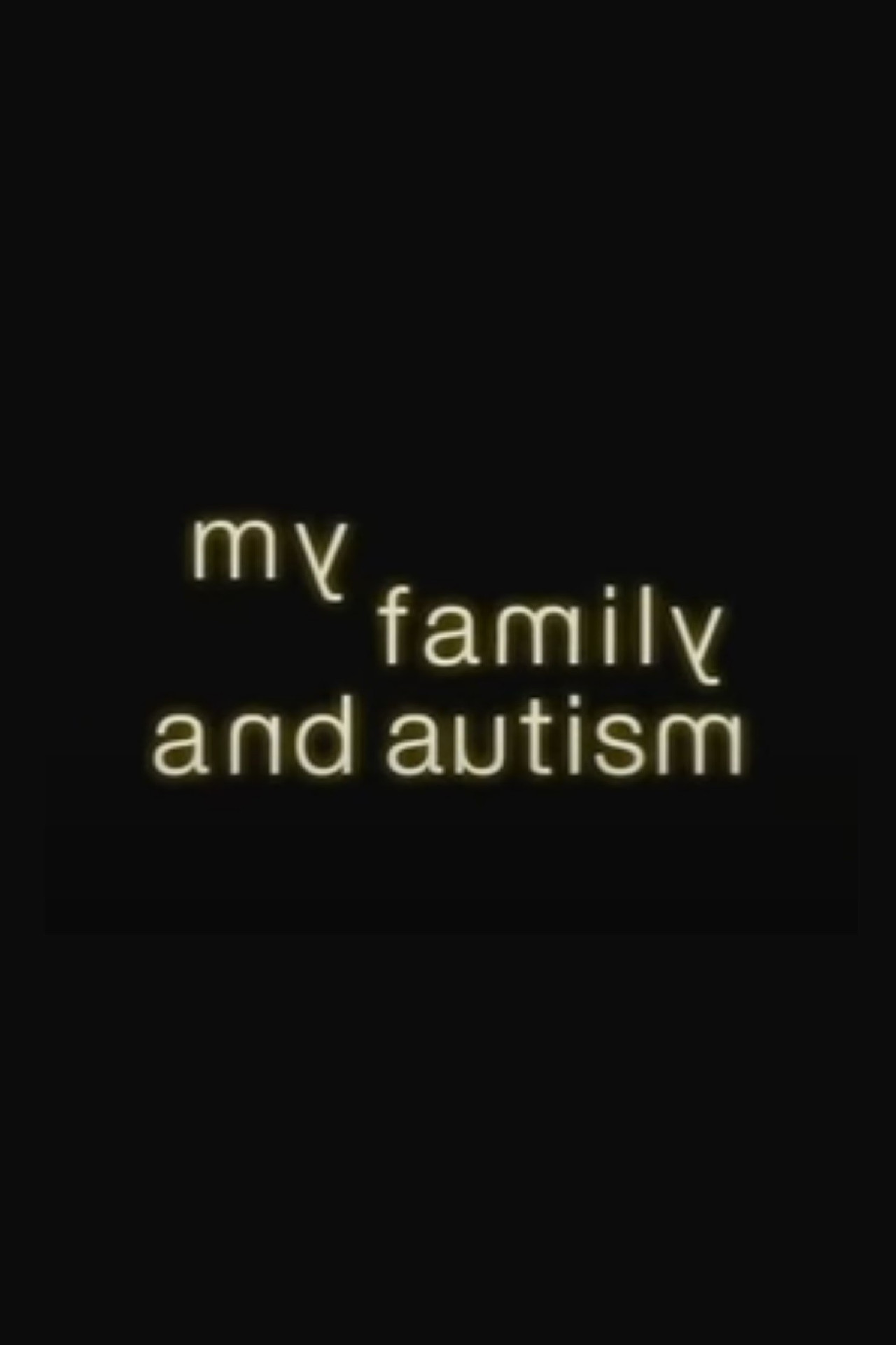 My Family and Autism (2003)