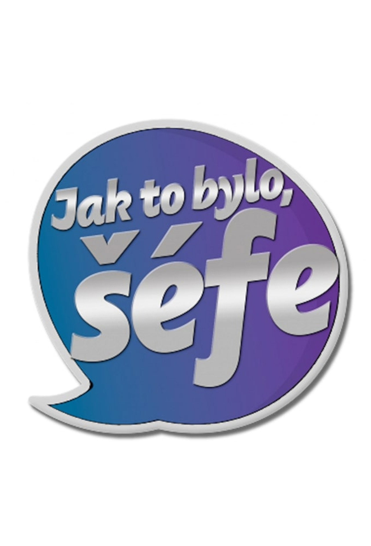 Jak to bylo, šéfe? affisch
