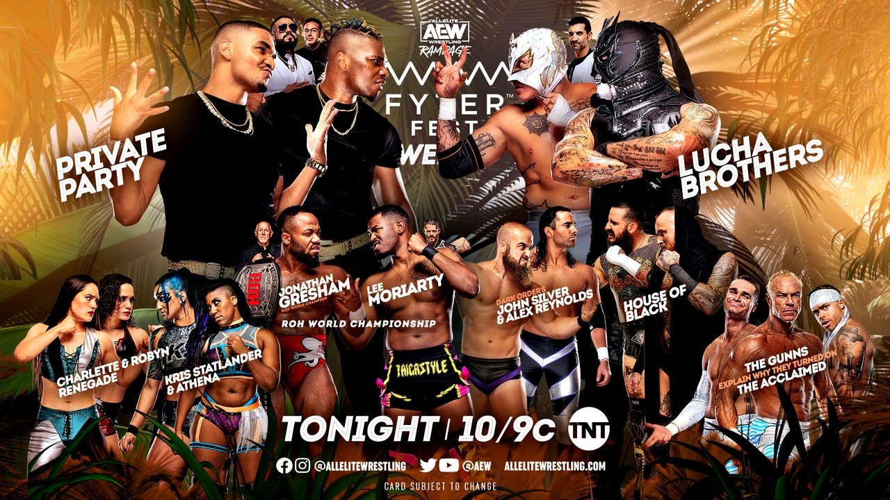 All Elite Wrestling: Rampage - Season 2 Episode 28 : July 15, 2022 - Fyter Fest (Savannah, GA)