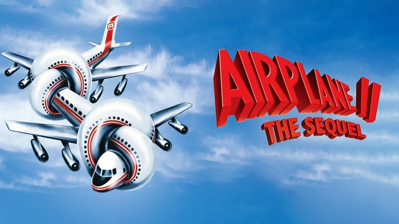 Airplane II: The Sequel background