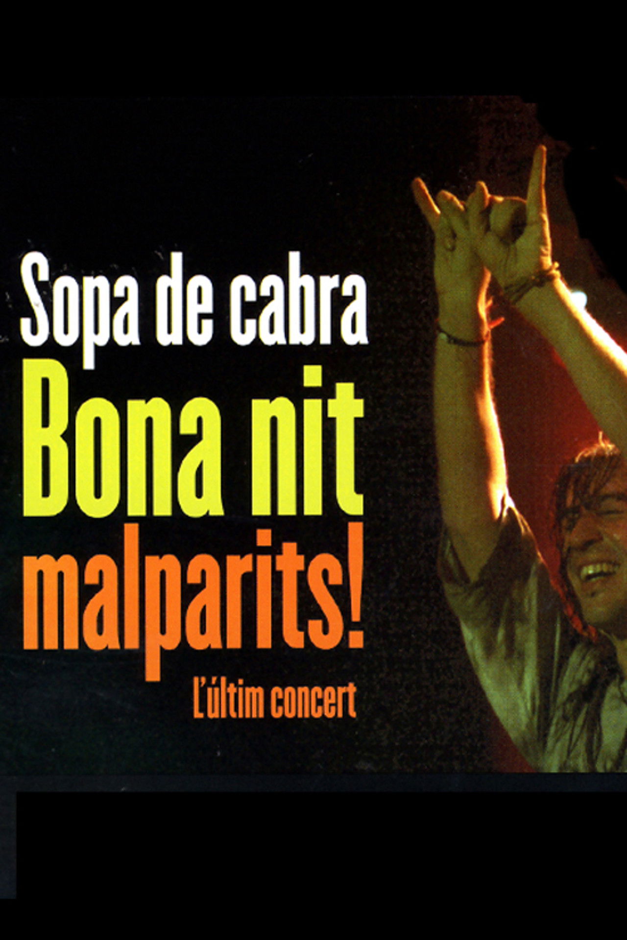 Sopa de Cabra - Bona nit malparits! Backdrop