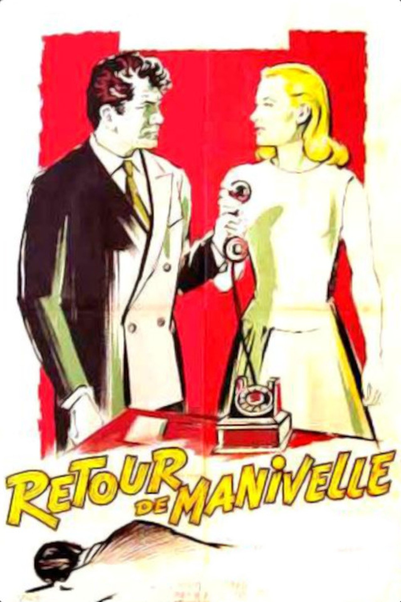 Retour de manivelle poster