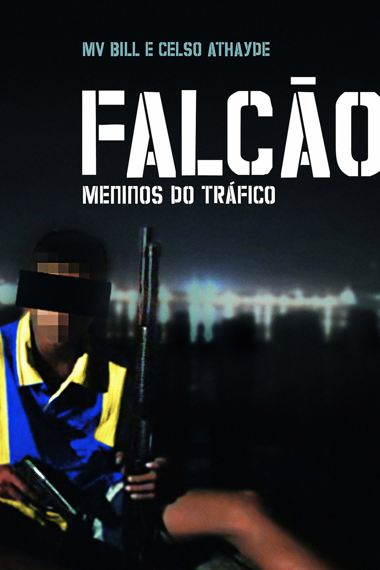 Falcão: Meninos do Tráfico filmaffisch