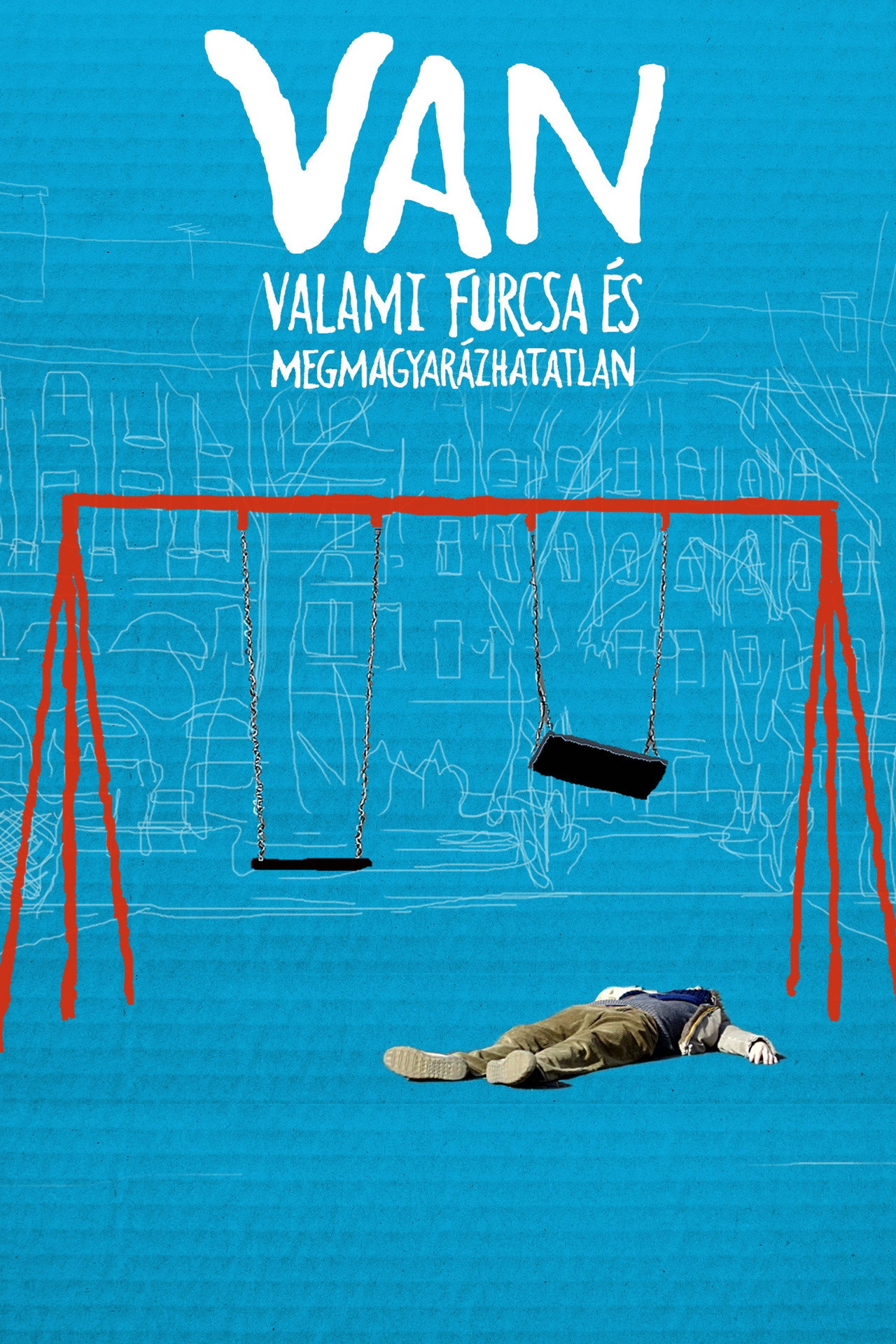 VAN valami furcsa és megmagyarázhatatlan filmaffisch