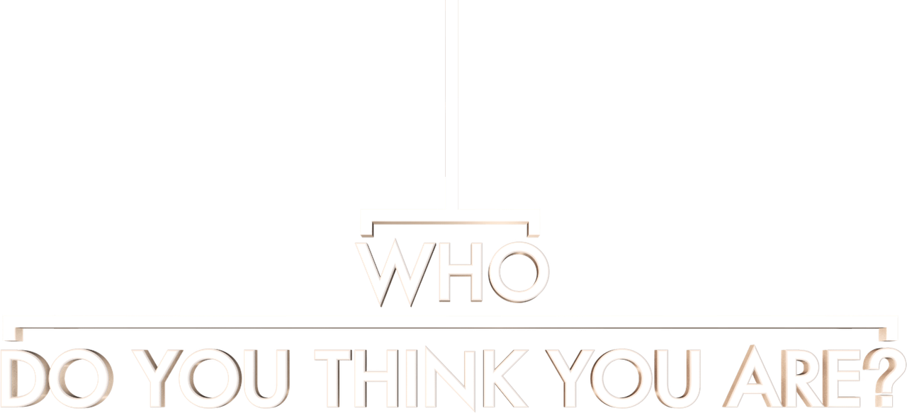 Who Do You Think You Are?