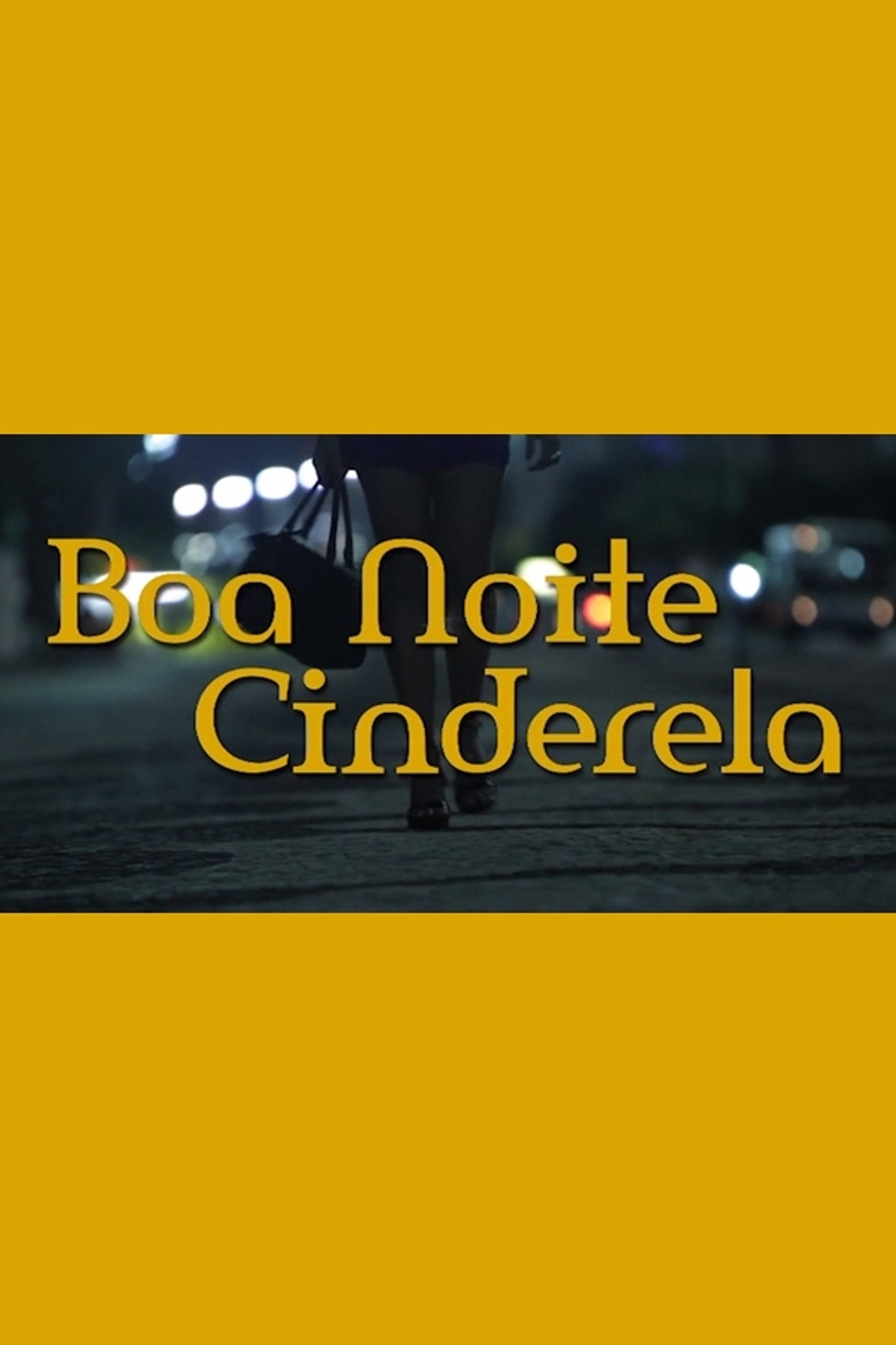 Boa Noite Cinderela filmaffisch