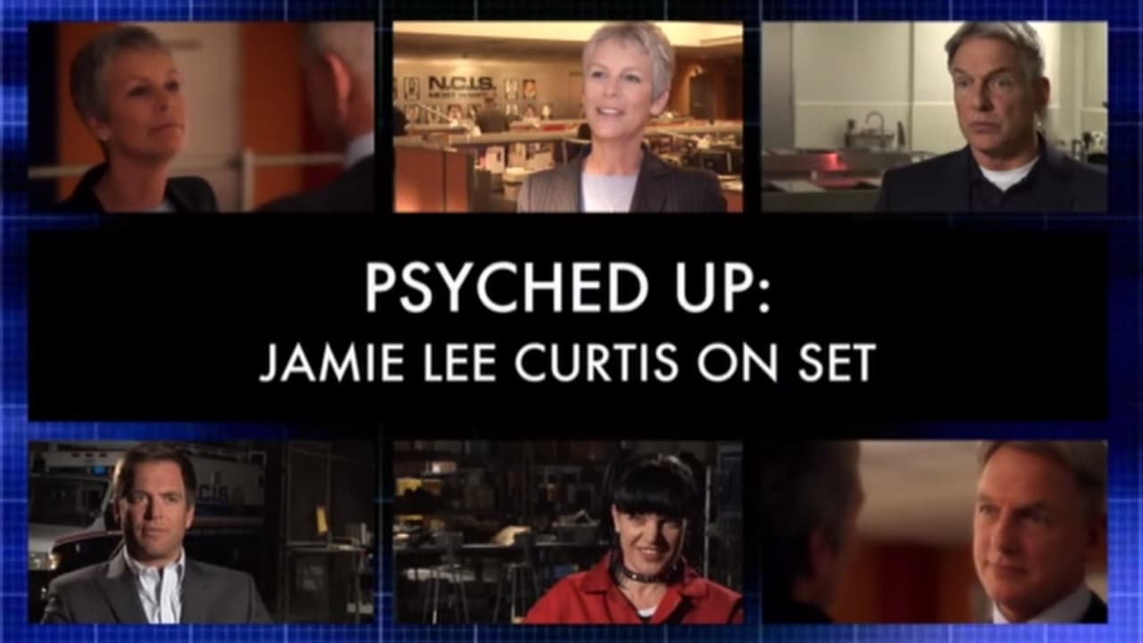 NCIS - Season 0 Episode 61 : Psyched Up: Jamie Lee Curtis On Set