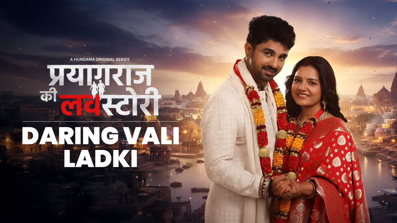 Prayagraj Ki Love Story — Épisode 6