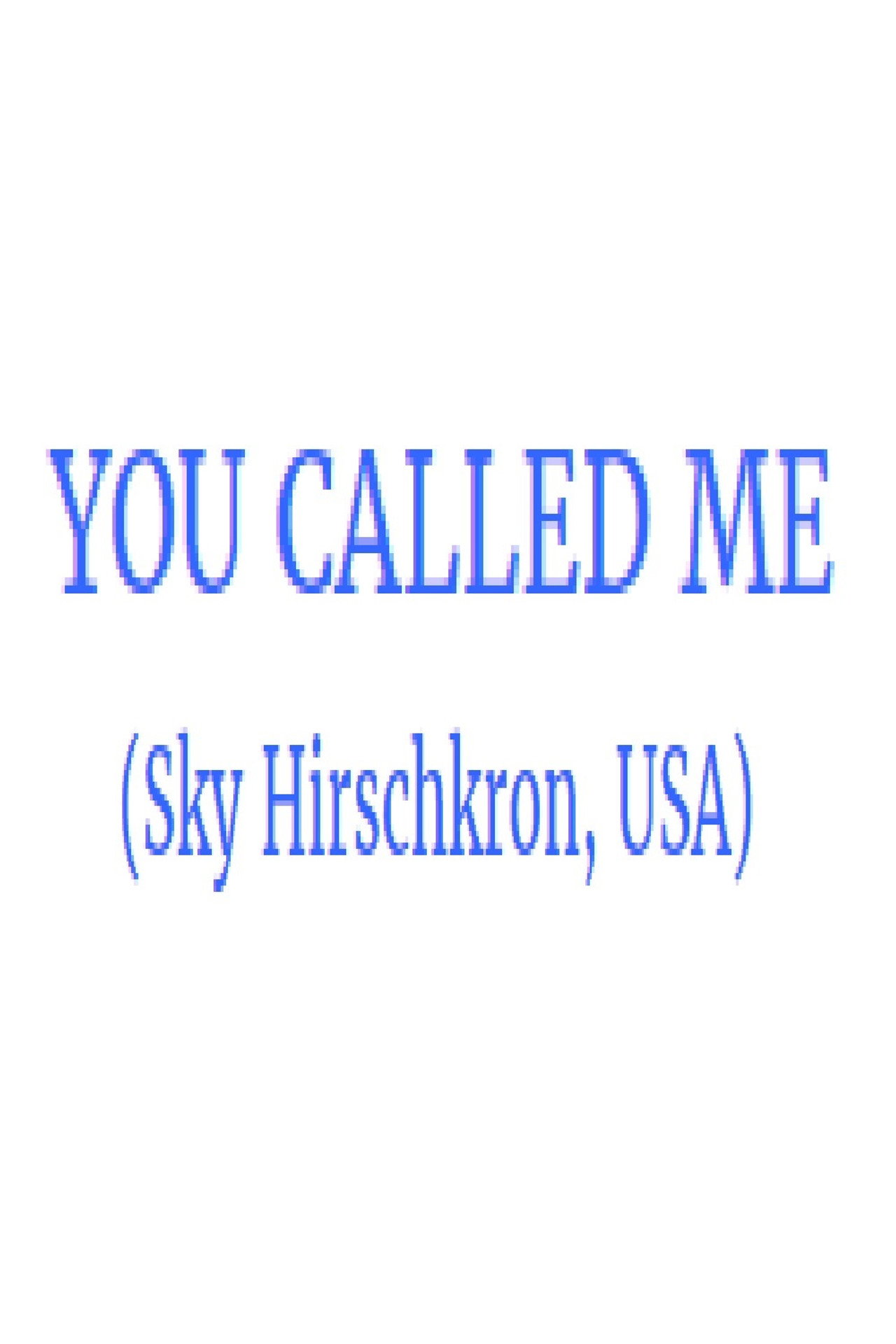 You Called Me filmaffisch