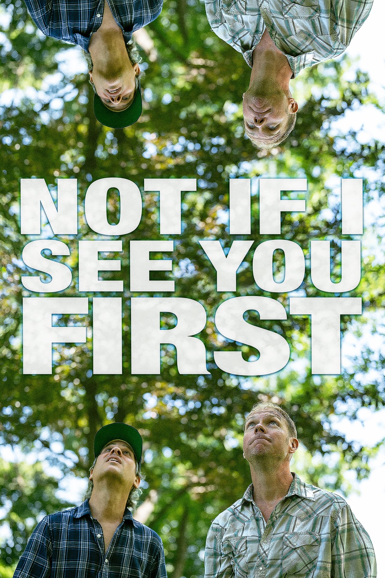 Not If I See You First Not If I See You First