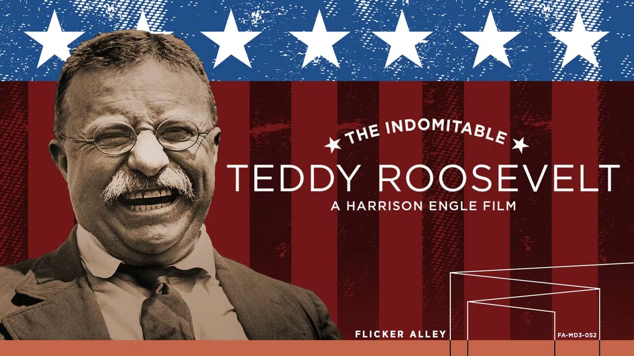 The Indomitable Teddy Roosevelt background