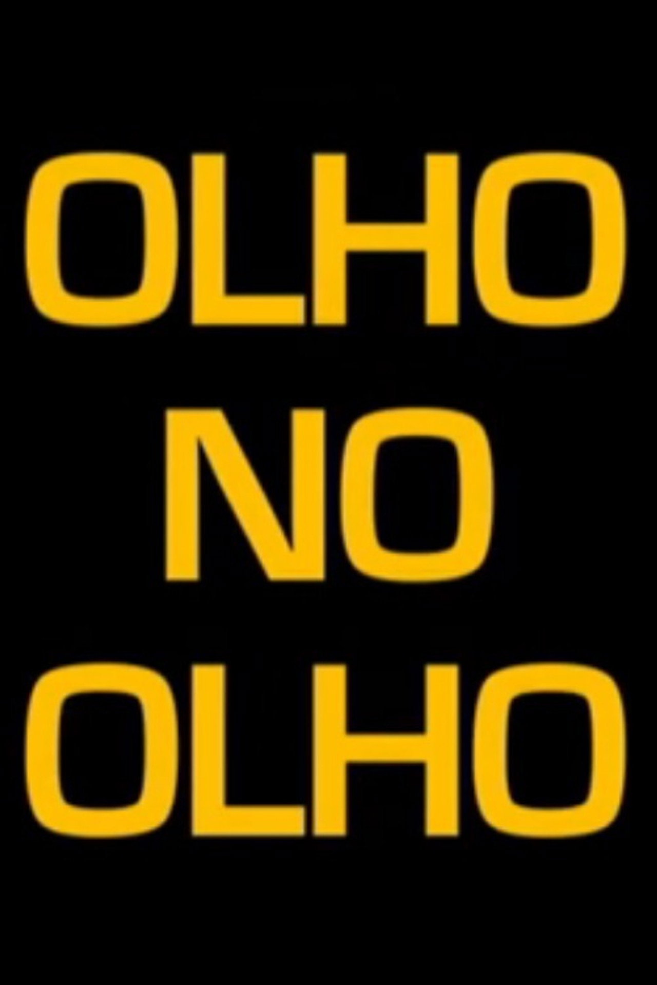 Olho no Olho filmaffisch