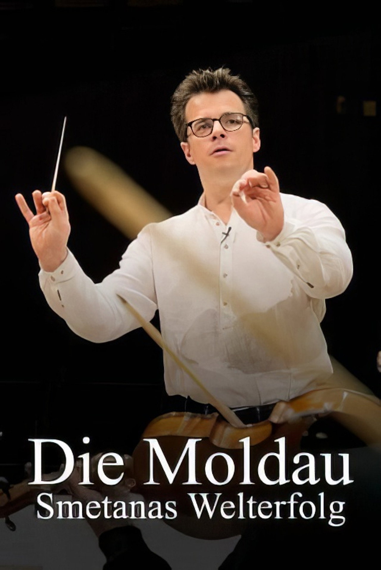 Die Moldau – Smetanas Welterfolg filmaffisch