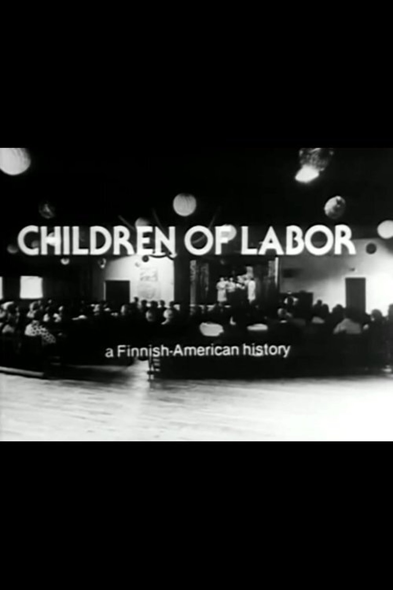 Children of Labor: A Finnish-American History