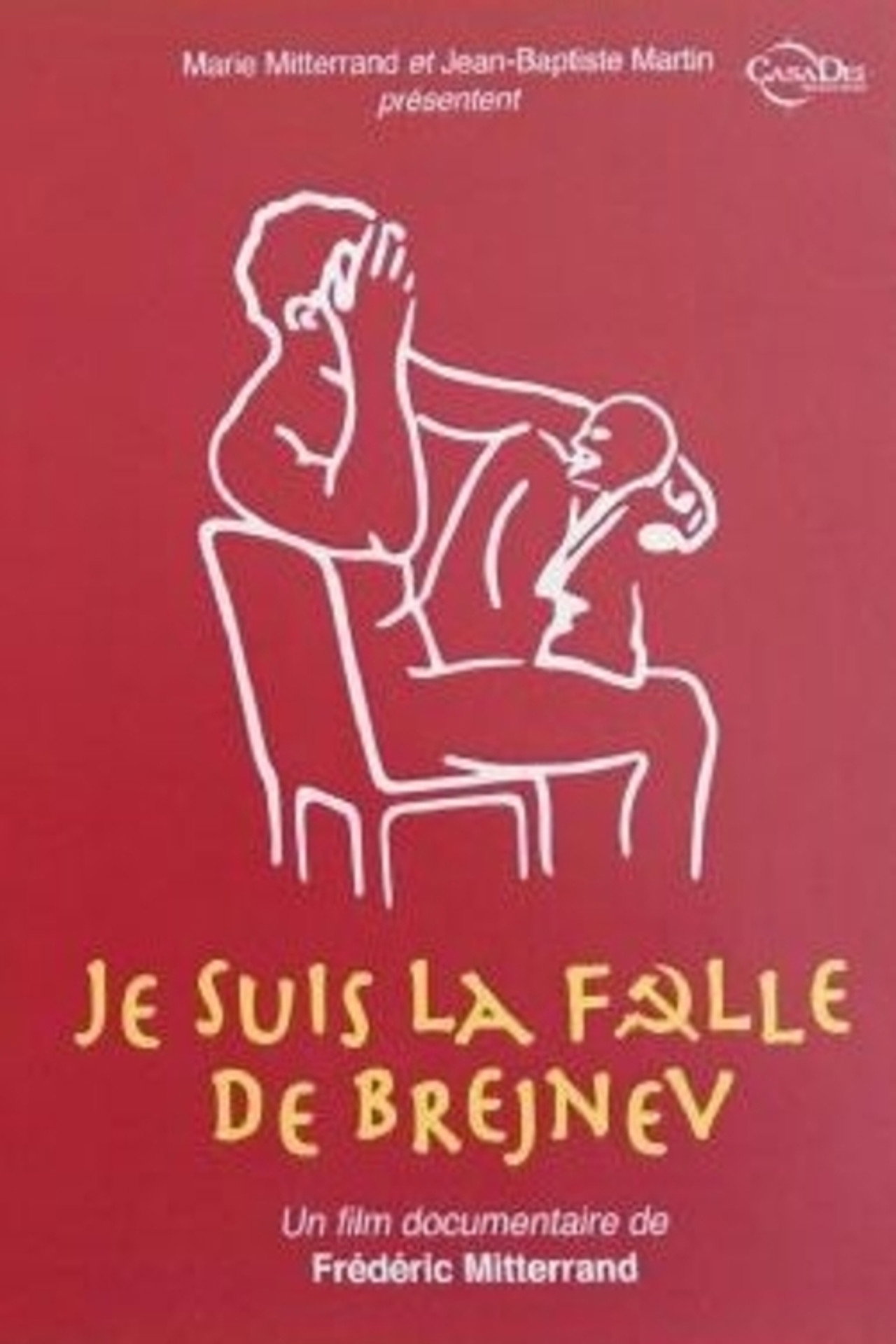 Je suis la folle de Brejnev filmaffisch