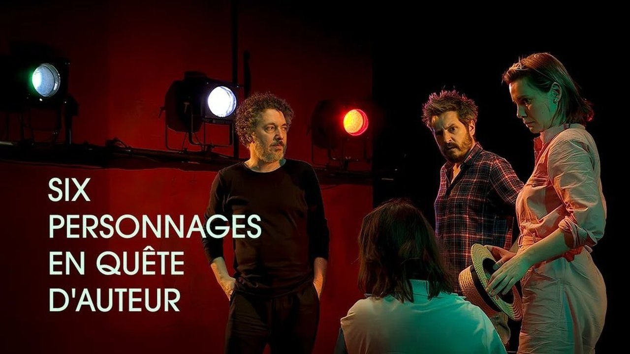 Six personnages en quête d'auteur