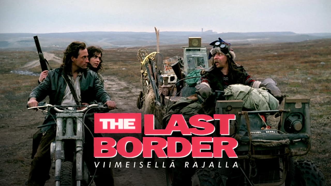 The Last Border – viimeisellä rajalla background