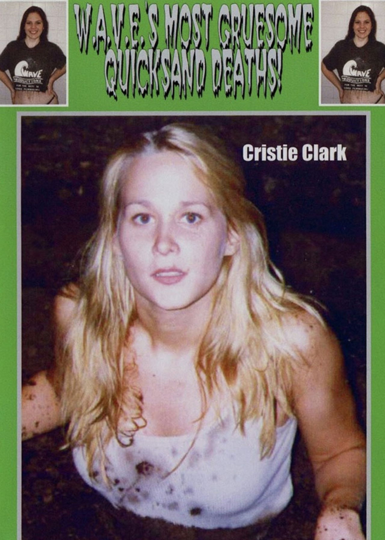 W.A.V.E.'s Most Gruesome Quicksand Deaths Backdrop