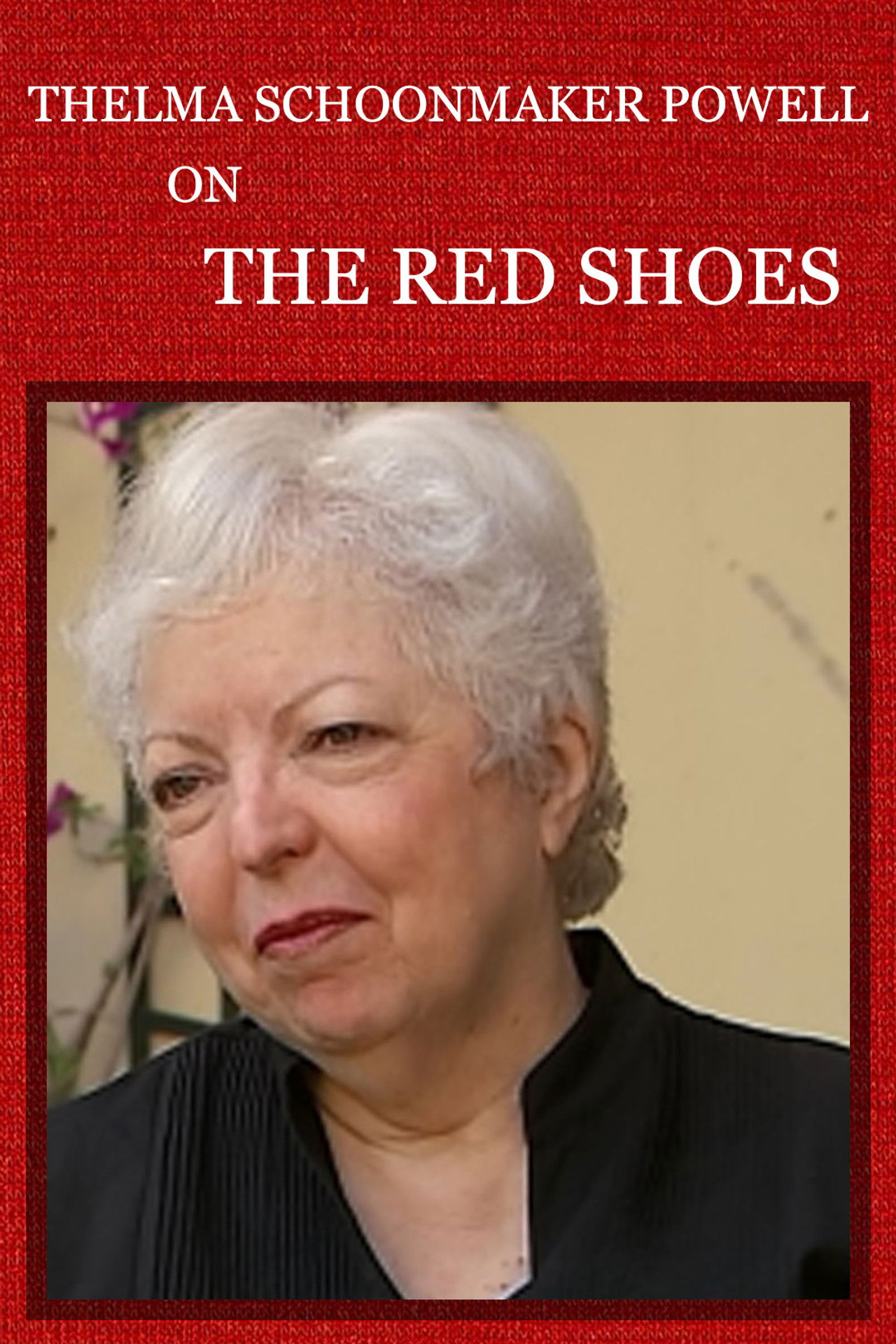 Banner Thelma Schoonmaker Powell on 'The Red Shoes'