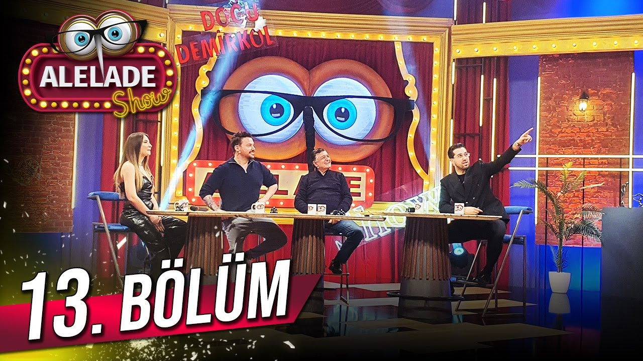 Doğu Demirkol ile Alelade Show — Épisode 13