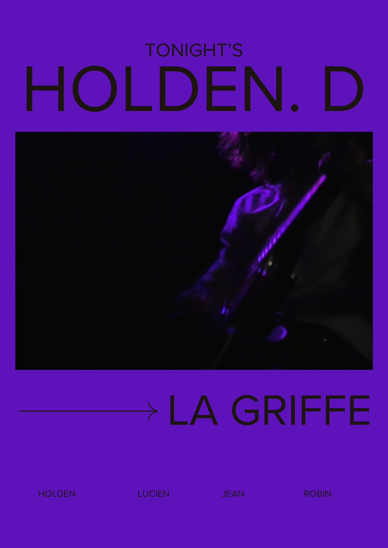 Tonight's Holden.D - La Griffe Backdrop