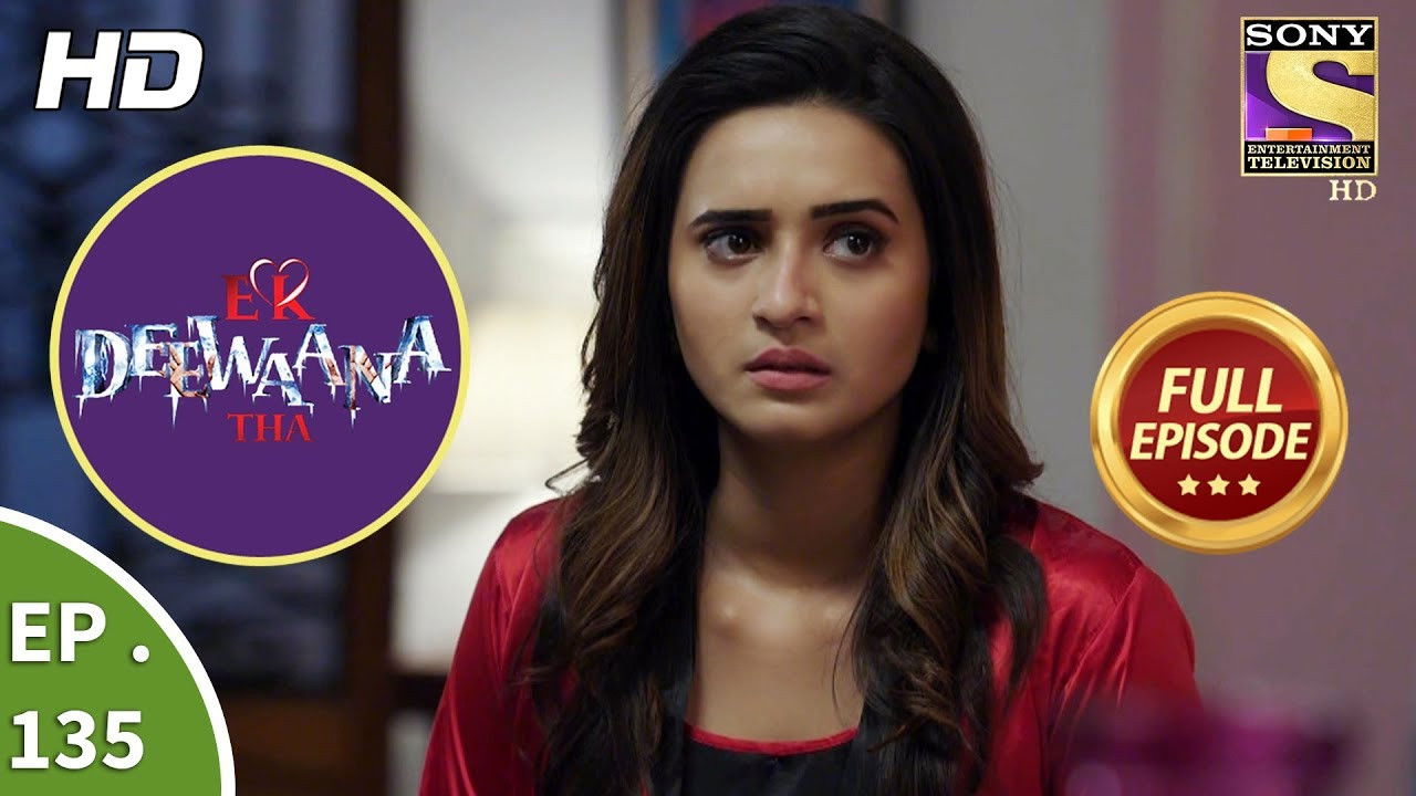 Ek Deewaana Tha — Épisode 135