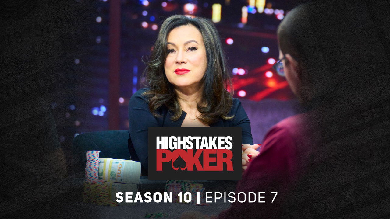 High Stakes Poker — Épisode 7