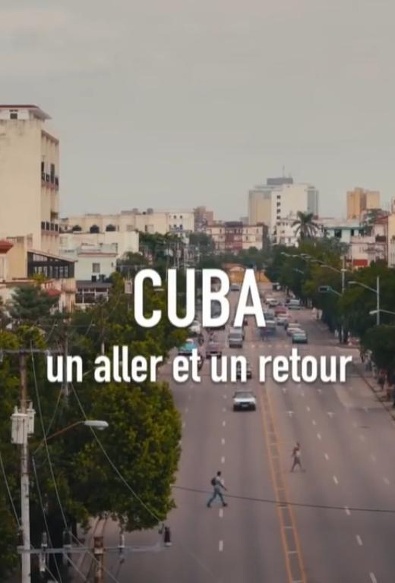 Cuba, un aller et un retour Cuba, un aller et un retour