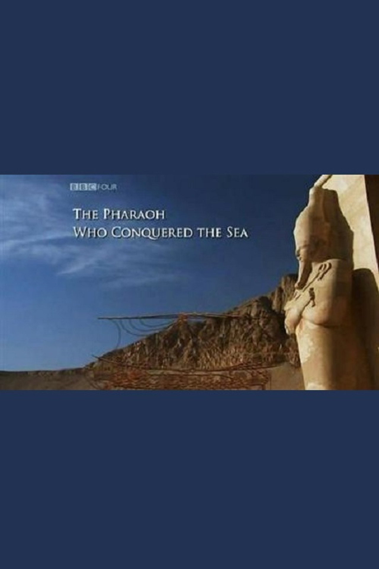 The Pharaoh Who Conquered the Sea affisch