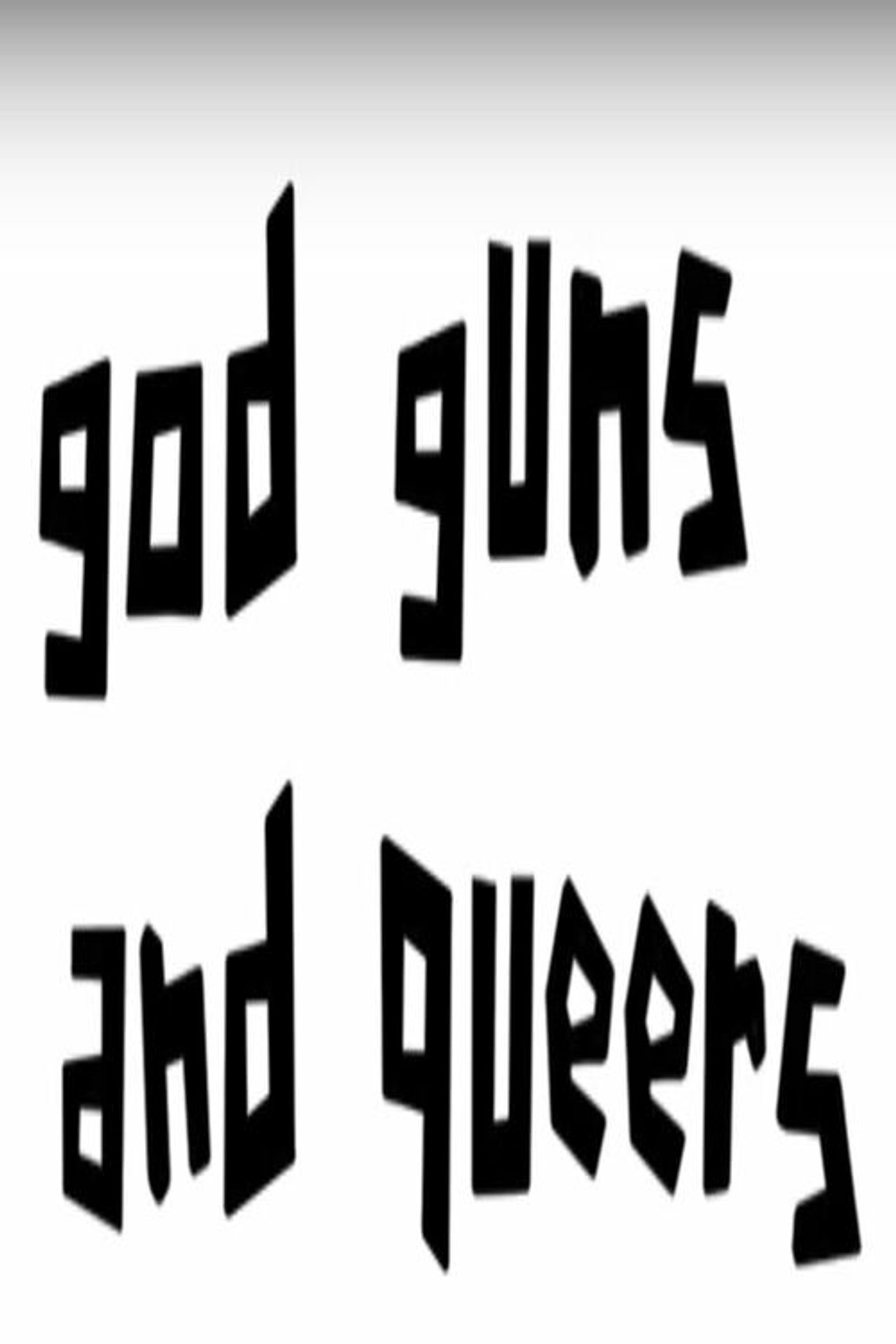 God, Guns and Queers filmaffisch