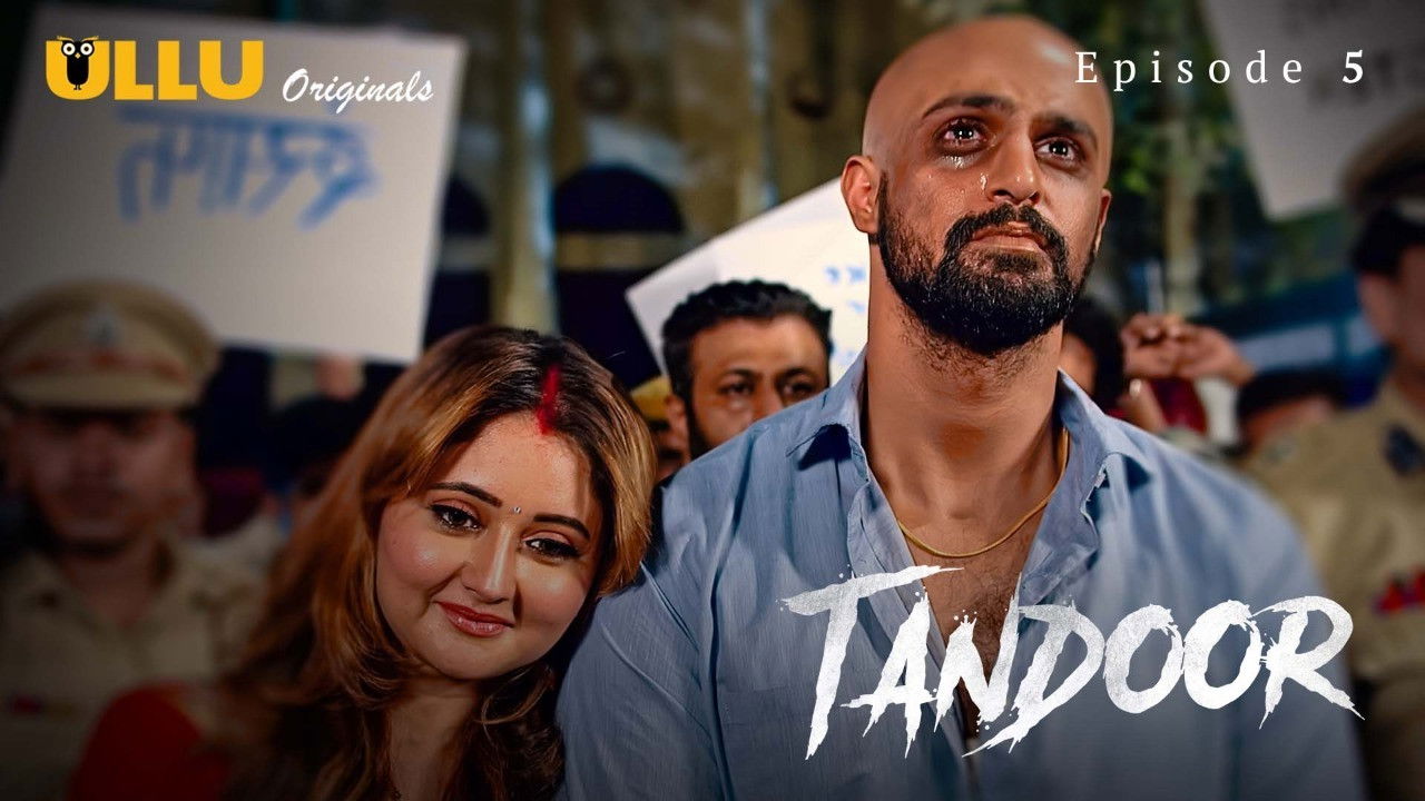 Tandoor — Épisode 5